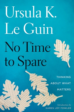 Fond of the Latest From Le Guin and Corrigan
